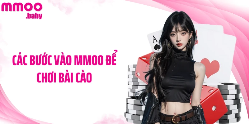 Các bước vào MMOO để chơi bài cào