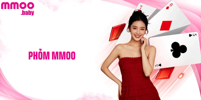 Phỏm MMOO - Tận Dụng Luật Chuẩn Và Chiến Lược Để Chiến Thắng